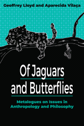 E-book, Of Jaguars and Butterflies : Metalogues on Issues in Anthropology and Philosophy, Berghahn Books