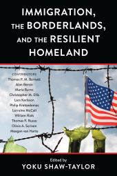 E-book, Immigration, the Borderlands, and the Resilient Homeland, Bernan Press