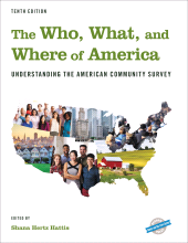 E-book, The Who, What, and Where of America : Understanding the American Community Survey, Bernan Press