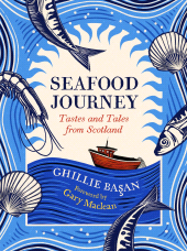 E-book, Seafood Journey : Tastes and Tales From Scotland, Birlinn