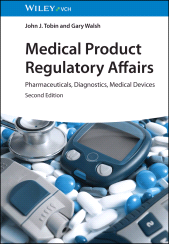 E-book, Medical Product Regulatory Affairs : Pharmaceuticals, Diagnostics, Medical Devices, Blackwell