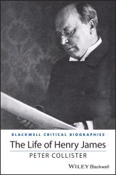 E-book, The Life of Henry James : A Critical Biography, Blackwell