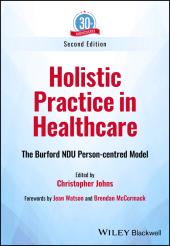 E-book, Holistic Practice in Healthcare : The Burford NDU Person-centred Model, Blackwell
