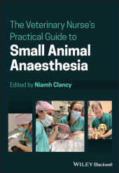 eBook, The Veterinary Nurse's Practical Guide to Small Animal Anaesthesia, Blackwell