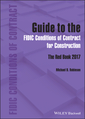 eBook, Guide to the FIDIC Conditions of Contract for Construction : The Red Book 2017, Blackwell