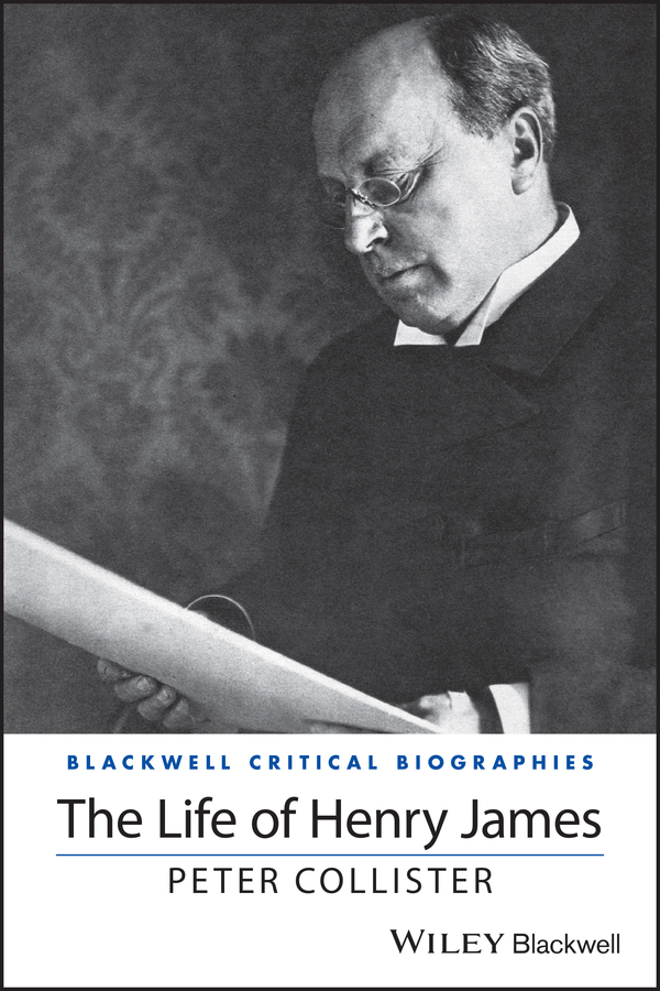 E-book, The Life of Henry James : A Critical Biography, Blackwell