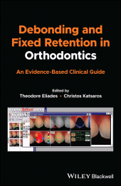 E-book, Debonding and Fixed Retention in Orthodontics : An Evidence-Based Clinical Guide, Blackwell
