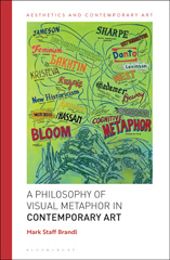 E-book, A Philosophy of Visual Metaphor in Contemporary Art, Brandl, Mark Staff, Bloomsbury Publishing