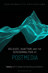 E-book, Deleuze, Guattari and the Schizoanalysis of Postmedia, Bloomsbury Publishing