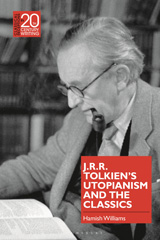 E-book, J.R.R. Tolkien's Utopianism and the Classics, Bloomsbury Publishing