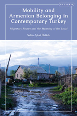 E-book, Mobility and Armenian Belonging in Contemporary Turkey, Bloomsbury Publishing