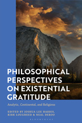 eBook, Philosophical Perspectives on Existential Gratitude, Bloomsbury Publishing