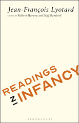 E-book, Readings in Infancy, Lyotard, Jean-Francois, Bloomsbury Publishing