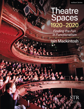 E-book, Theatre Spaces : 1920-2020, Bloomsbury Publishing