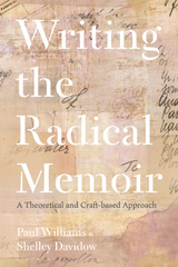 eBook, Writing the Radical Memoir, Williams, Paul, Bloomsbury Publishing