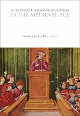 eBook, A Cultural History of Education in the Medieval Age, Bloomsbury Publishing