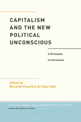 eBook, Capitalism and the New Political Unconscious, Bloomsbury Publishing