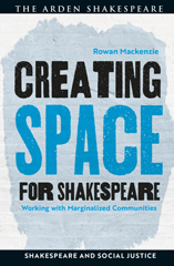 E-book, Creating Space for Shakespeare, Bloomsbury Publishing