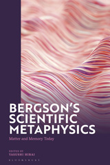 E-book, Bergson's Scientific Metaphysics, Bloomsbury Publishing