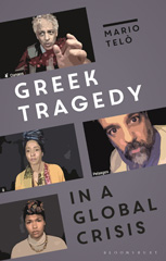 E-book, Greek Tragedy in a Global Crisis, Telò, Mario, Bloomsbury Publishing