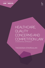E-book, Healthcare, Quality Concerns and Competition Law., Bloomsbury Publishing