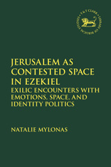 eBook, Jerusalem as Contested Space in Ezekiel, Bloomsbury Publishing