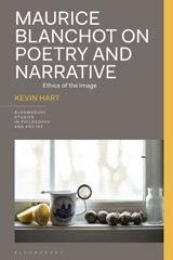 E-book, Maurice Blanchot on Poetry and Narrative, Hart, Kevin, Bloomsbury Publishing