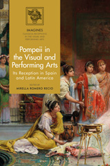 E-book, Pompeii in the Visual and Performing Arts, Bloomsbury Publishing