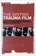 E-book, The British Trauma Film, Bloomsbury Publishing