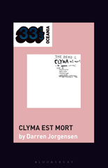 E-book, The Dead C's Clyma est mort, Bloomsbury Publishing