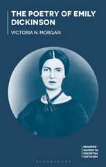 E-book, The Poetry of Emily Dickinson, Morgan, Victoria N., Bloomsbury Publishing
