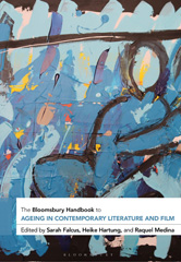 E-book, The Bloomsbury Handbook to Ageing in Contemporary Literature and Film, Bloomsbury Publishing