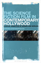 E-book, The Science Fiction Film in Contemporary Hollywood, Stefanopoulou, Evdokia, Bloomsbury Publishing