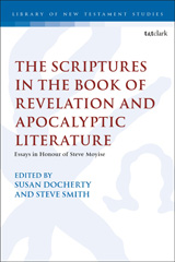 eBook, The Scriptures in the Book of Revelation and Apocalyptic Literature, Bloomsbury Publishing