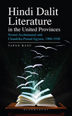 E-book, Hindi Dalit Literature in the United Provinces, Basu, Tapan, Bloomsbury Publishing