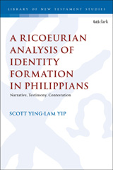 E-book, A Ricoeurian Analysis of Identity Formation in Philippians, Bloomsbury Publishing