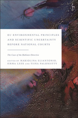 E-book, EU Environmental Principles and Scientific Uncertainty before National Courts, Bloomsbury Publishing