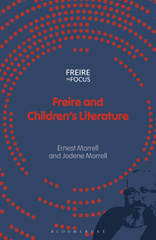 E-book, Freire and Children's Literature, Morrell, Ernest, Bloomsbury Publishing