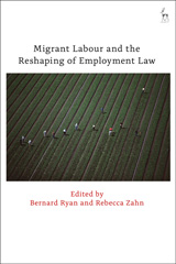 E-book, Migrant Labour and the Reshaping of Employment Law, Bloomsbury Publishing