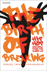 E-book, The Birth of Breaking, Bloomsbury Publishing