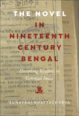 eBook, The Novel in Nineteenth-Century Bengal, Bhattacharya, Sunayani, Bloomsbury Publishing