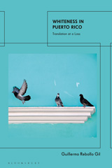 E-book, Whiteness In Puerto Rico, Bloomsbury Publishing