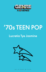 E-book, '70s Teen Pop, Jasmine, Lucretia Tye., Bloomsbury Publishing