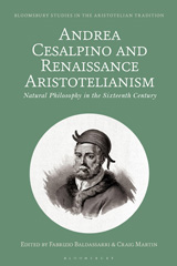eBook, Andrea Cesalpino and Renaissance Aristotelianism, Bloomsbury Publishing