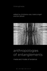 E-book, Anthropologies of Entanglements, Bloomsbury Publishing