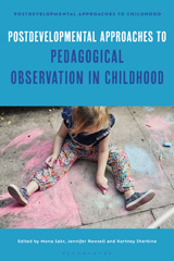 eBook, Postdevelopmental Approaches to Pedagogical Observation in Childhood, Bloomsbury Publishing