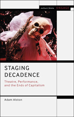 eBook, Staging Decadence, Alston, Adam, Bloomsbury Publishing