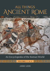 eBook, All Things Ancient Rome, Leen, Anne, Bloomsbury Publishing