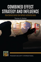 E-book, Combined Effect Strategy and Influence, Drohan, Thomas A., Bloomsbury Publishing