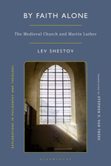 eBook, By Faith Alone, Shestov, Lev., Bloomsbury Publishing